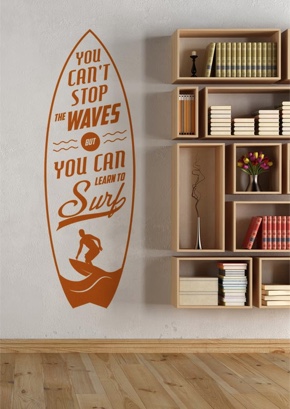 You can´t stop the waves
